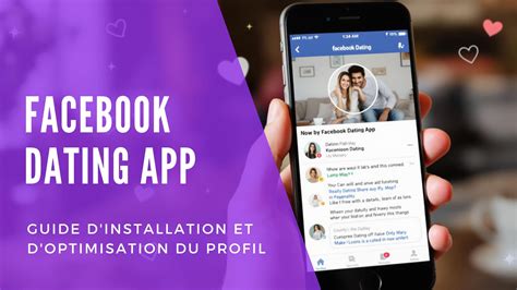 Comment activer et utiliser Facebook Dating